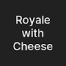 Royale with cheese