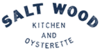 Salt Wood Kitchen and Oysterette