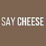 Say Cheese