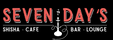 Seven Day's Shisha- Cafe- Bar- Lounge