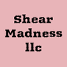 Shear Madness LLC