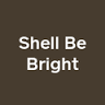 Shell Be Bright