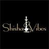 SHISHA VIBES