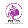 Dream's Beauty Parlour & Fitness Club