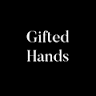 Gifted Hands
