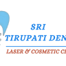 Tirupati Dental Clinic & Implant Centre