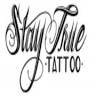 Stay True Tattoo