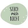 Stich Mich Nicht - Design