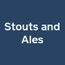 Stouts and Ales