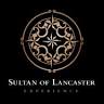 Sultan of Lancaster Experience