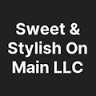 Sweet & Stylish On Main LLC