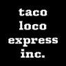 Taco Loco express mexican kitchen