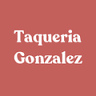 Taqueria Gonzalez
