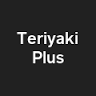 Teriyaki Plus