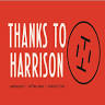 Thanks To Harrison