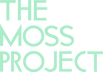 The Moss Project