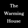 The Warming House