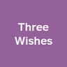 Three Wishes