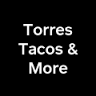 Torres Tacos & More