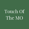Touch of the MO