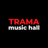 TRAMA Music Hall