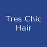 Tres Chic Hair Salon