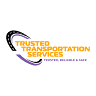 Trusted Transportation Services