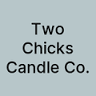 Two Chicks Candle Co.