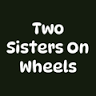 Two Sisters on Wheels