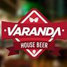 Varanda House Beer