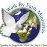 Walk By Faith Ministries