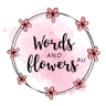 Words and Flowers AU