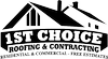 1st Choice Roofing & Construction
