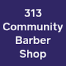 313 Community Barbershop
