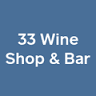 33 Wine Shop & Bar