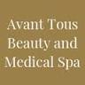 Avant Tous Beauty and Medical Spa- Central