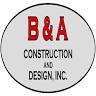B&A Construction and Design