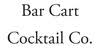 Bar Cart Cocktail Co.