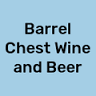 Barrel Chest Wine & Beer