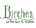 Birches Coffee Bar and Market