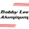 Bobby Lee Aluminum Inc