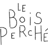 Le Bois Perché
