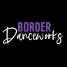 Border Danceworks