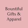 Bountiful Gifts & Apparel
