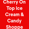 Cherry On Top Ice Cream Shoppe