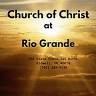 Rio Grande Church of Christ