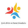 Özel Çorlu Bilim ve Sanat Anaokulu