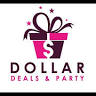 Dollar Deals & Party Supplies Store