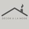 Decor a la Mode
