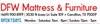DFW Mattress and Furniture (and Flooring)